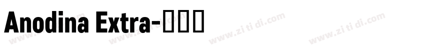 Anodina Extra字体转换